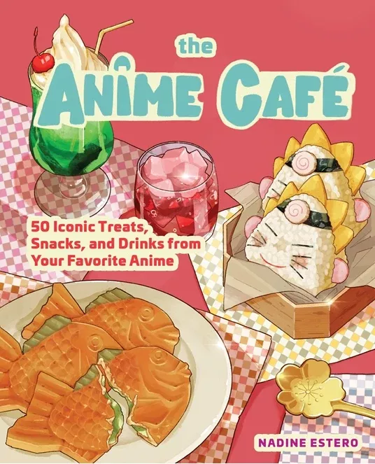 Anime Cafe Cookbook