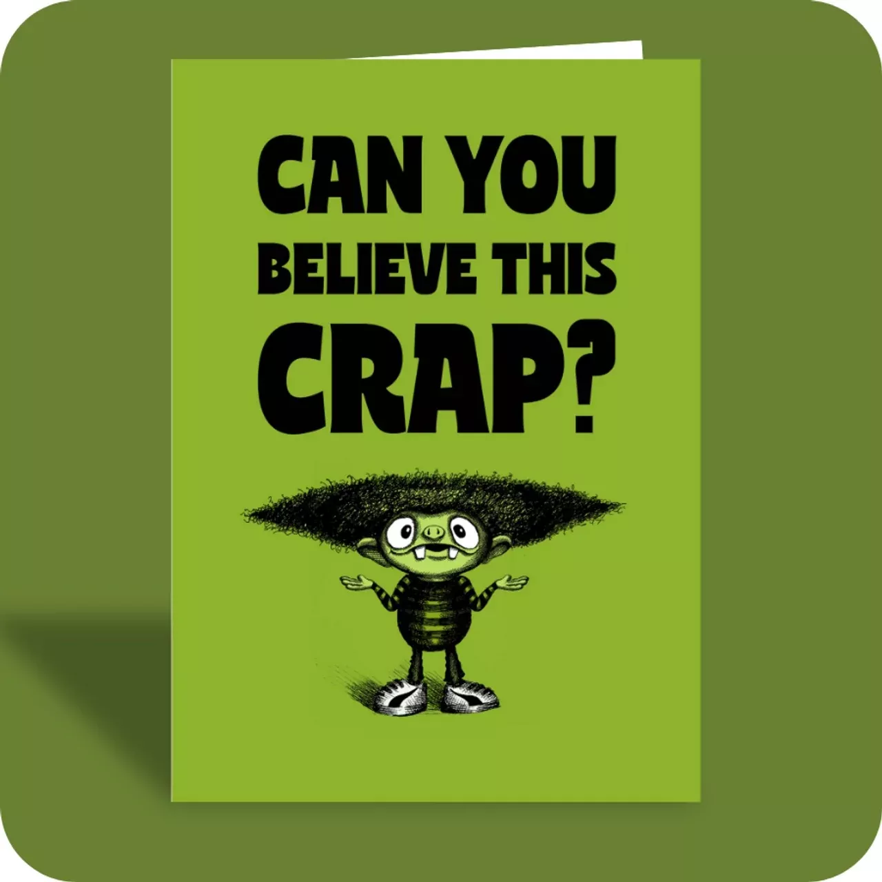 Card Can You Believe This Crap