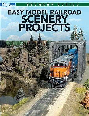 Easy Model Rail Road Scenery for Model Railroaders